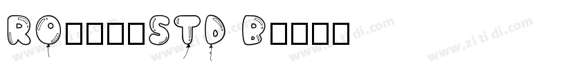 RoぽっくるStd B字体转换